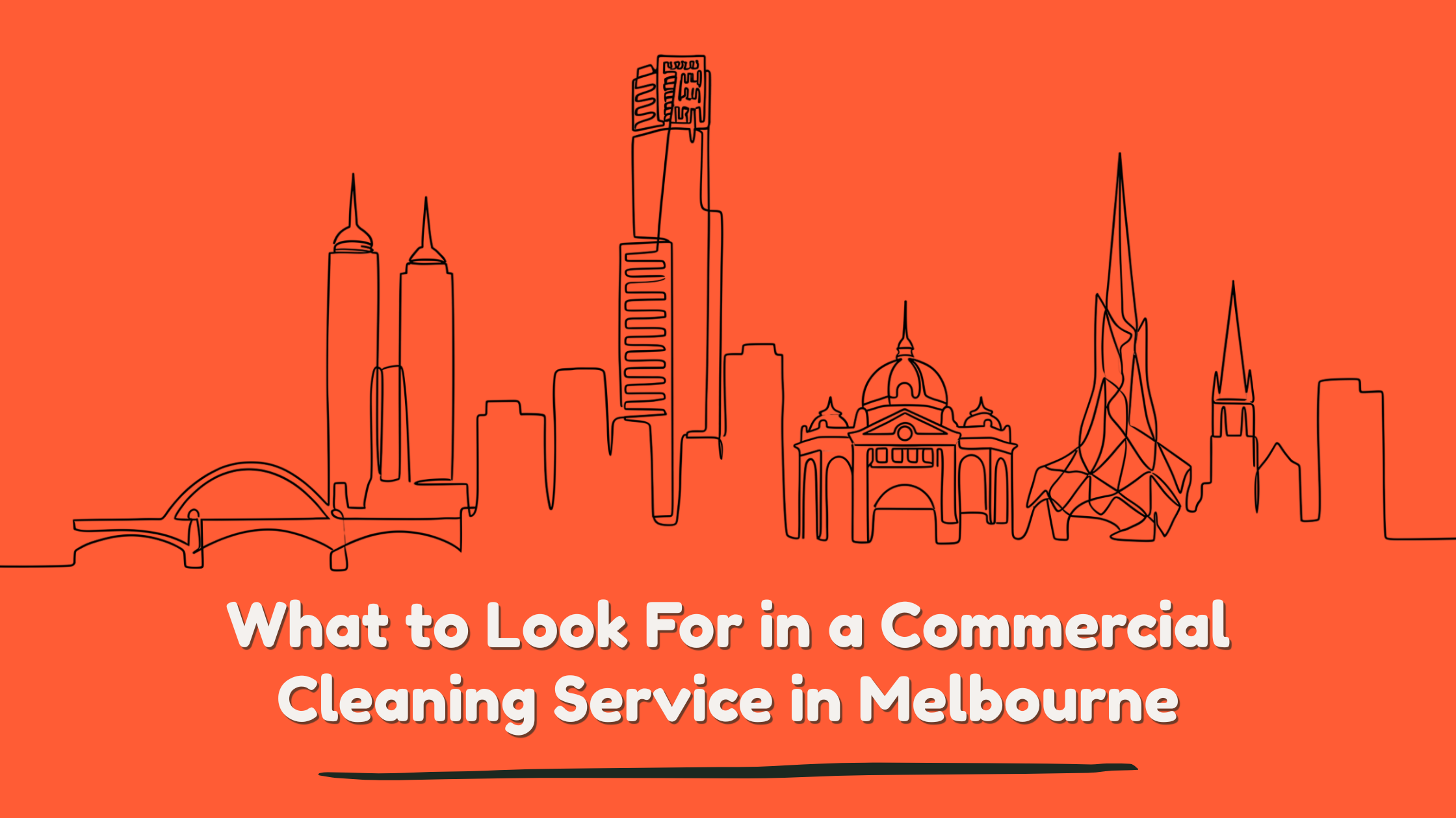 What to Look For in a Commercial Cleaning Service in Melbourne